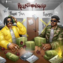 [MUSIC] Berri-Tiga – Relationship ft. Peruzzi