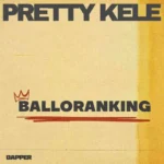 Balloranking Pretty Kele