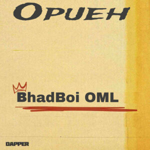 Bhadboi OML Opueh mp3 image