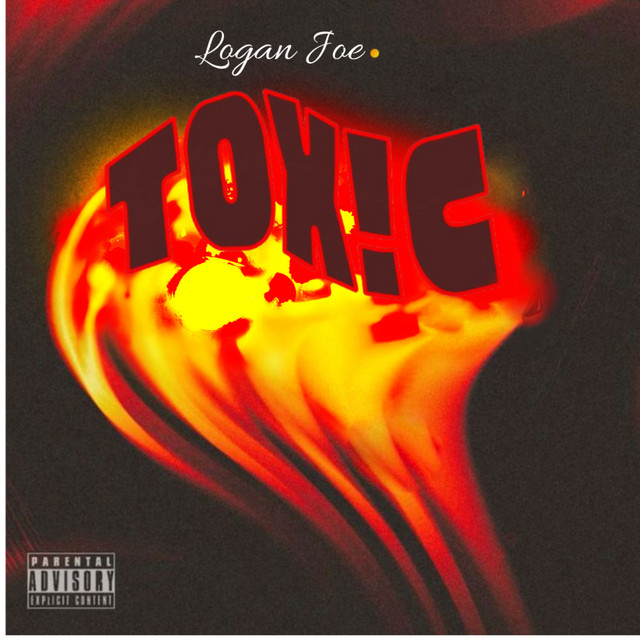 Cover of Toxic by Logan Joe