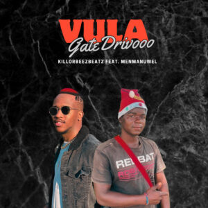 SpotifyMate.com Vula Gate Drivooo Killorbeezbeatz