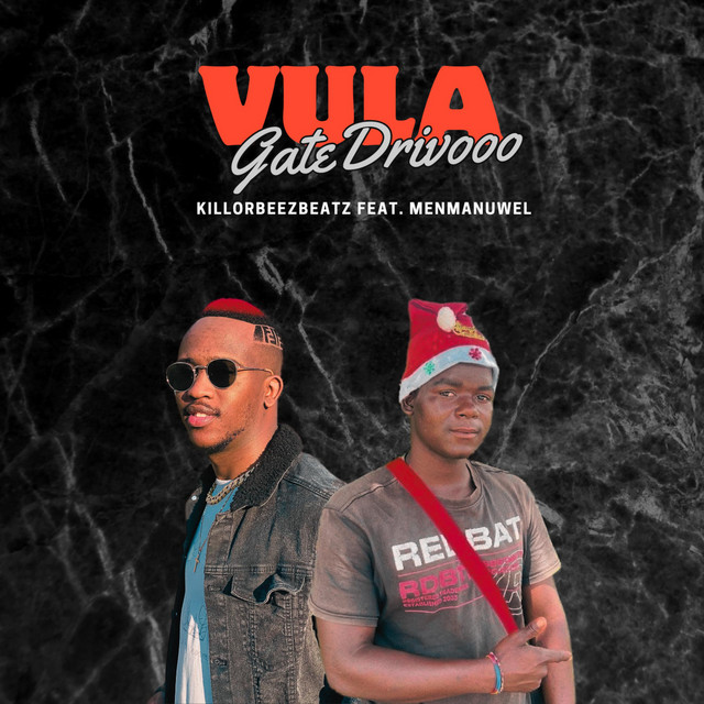 SpotifyMate.com Vula Gate Drivooo Killorbeezbeatz