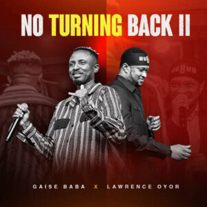 No Turning Back II Gaise Baba mp3 image